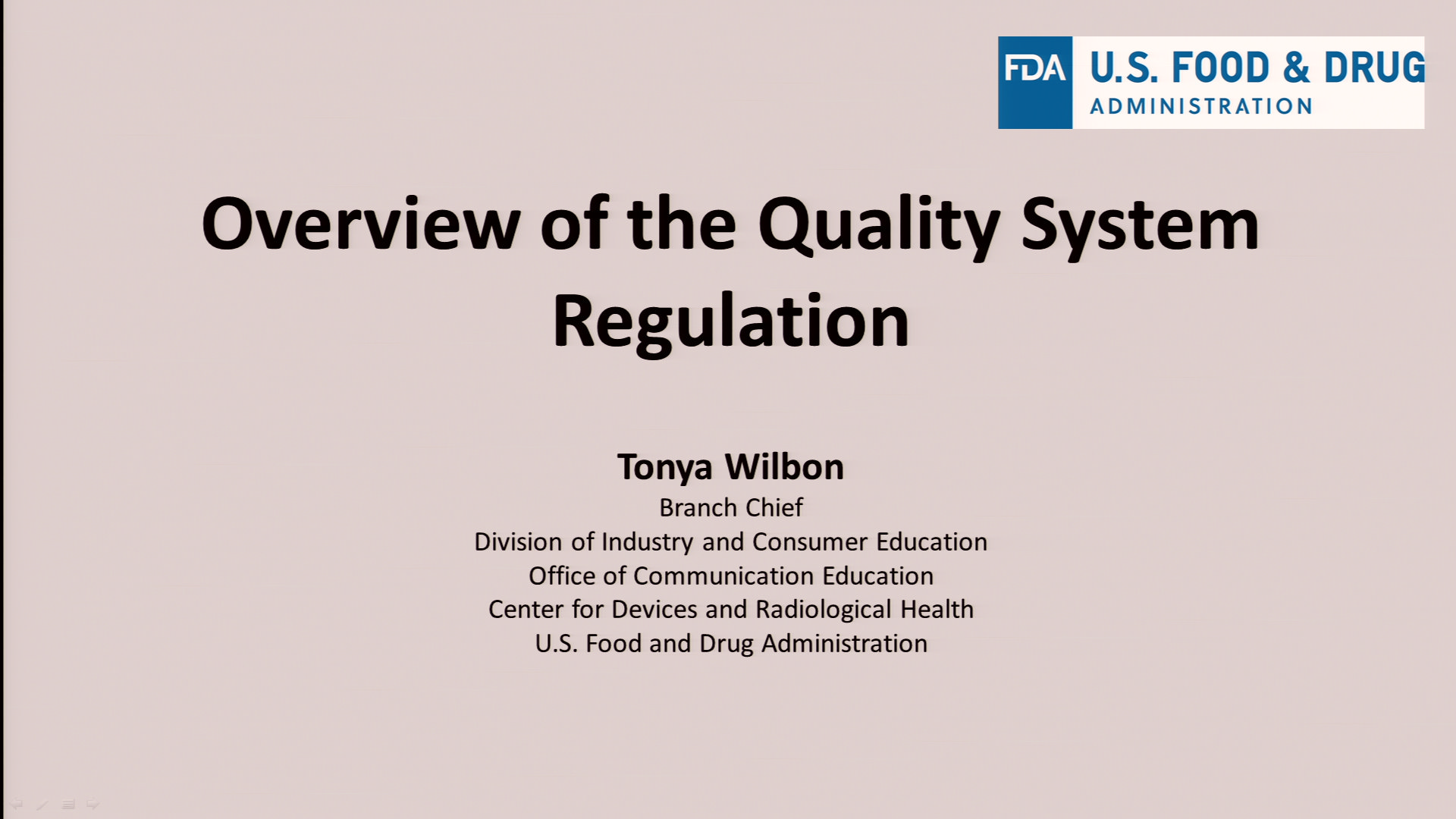 Overview of the Quality System Regulation